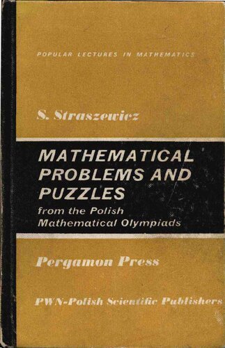 Mathematical Problems and Puzzles from the Polish Mathematical Olympiads