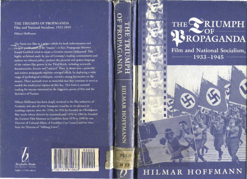 The Triumph of Propaganda: Film and National Socialism 1933-1945