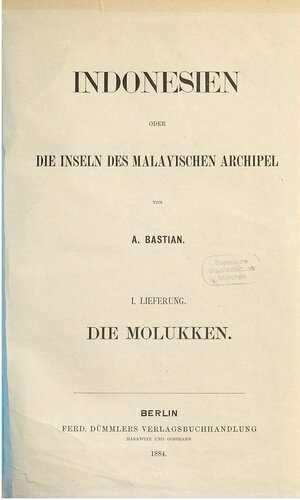 Die Molukken : Reise-Ergebnisse und Studien