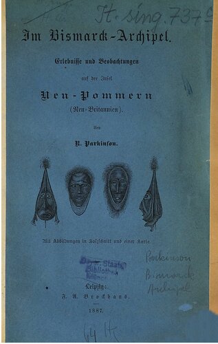 Im Bismarck-Archipel : Erlebnisse und Beobachtungen auf der Insel Neu-Pommern (Neu-Britannien)