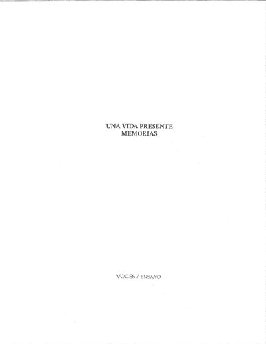Una vida presente. Memorias