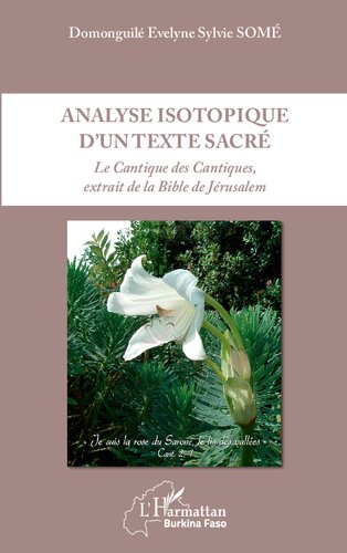 Analyse isotopique d'un texte sacré: Le Cantique des Cantiques, extrait de la Bible de Jérusalem (French Edition)