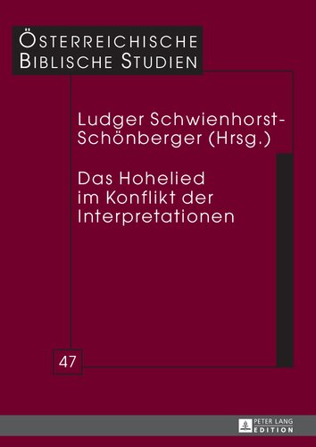 Das Hohelied im Konflikt der Interpretationen (Österreichische Biblische Studien) (German Edition)