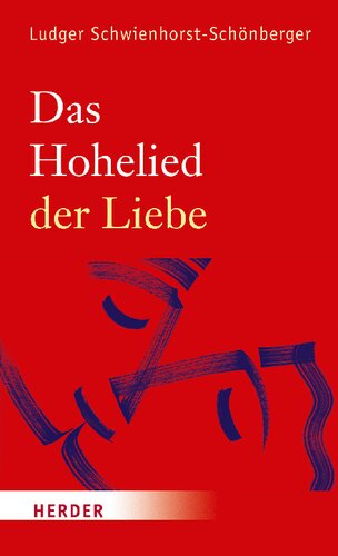 Das Hohelied Der Liebe (German Edition)