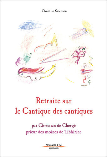Retraite sur le Cantique des Cantiques: Commentaires bibliques