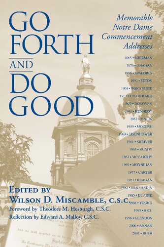 Go Forth and Do Good: Memorable Notre Dame Commencement Addresses