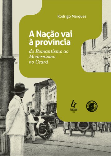 A nação vai à província: do Romantismo ao Modernismo