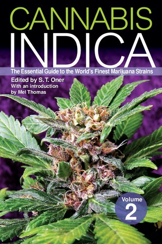 Cannabis Indica: The Essential Guide to the World's Finest Marijuana Strains (Volume 2)