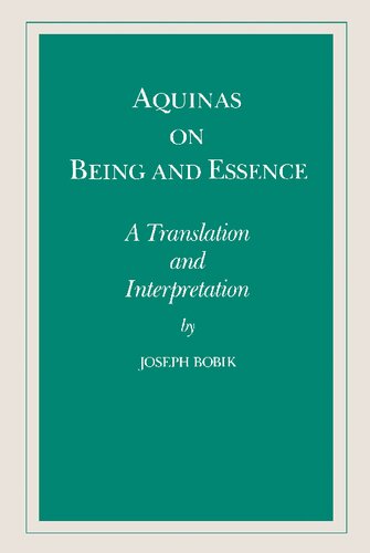 Aquinas on Being and Essence: A Translation and Interpretation