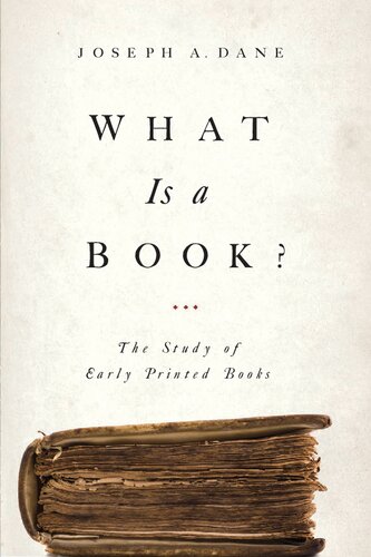 What Is a Book?: The Study of Early Printed Books