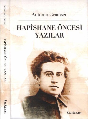 Hapishane Öncesi Yazılar
