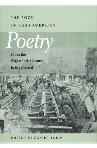 Book of Irish American Poetry: From the Eighteenth Century to the Present
