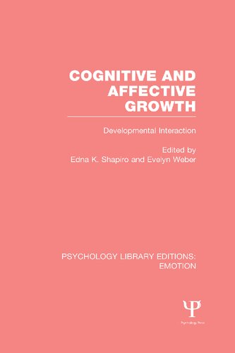 Cognitive and Affective Growth: Developmental Interaction