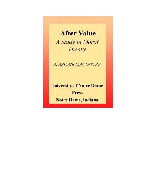 After virtue: A study in moral theory