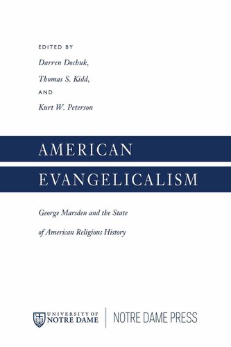 American Evangelicalism: George Marsden and the State of American Religious History