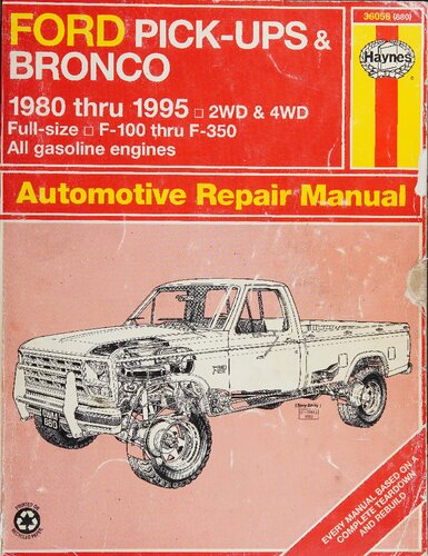 Haynes Ford Pick-Ups & Bronco 1980 to 1995 Automotive Repair Manual