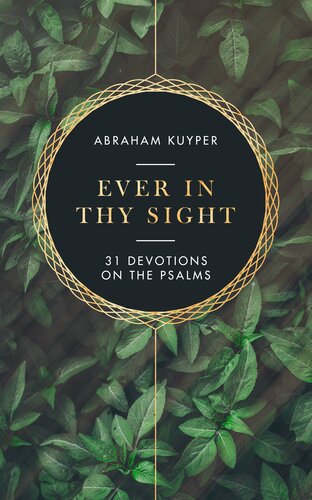 Ever in Thy Sight: 31 Devotions on the Psalms