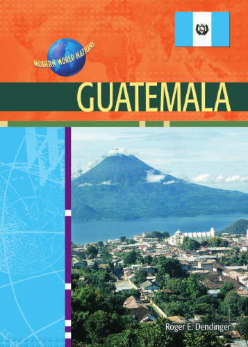 Guatemala (Modern World Nations)