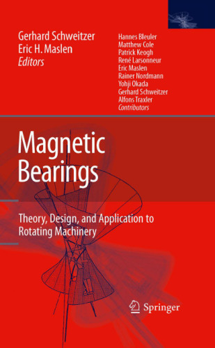 Magnetic Bearings: Theory, Design, and Application to Rotating Machinery
