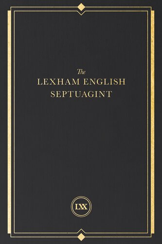 The Lexham English Septuagint: A New Translation