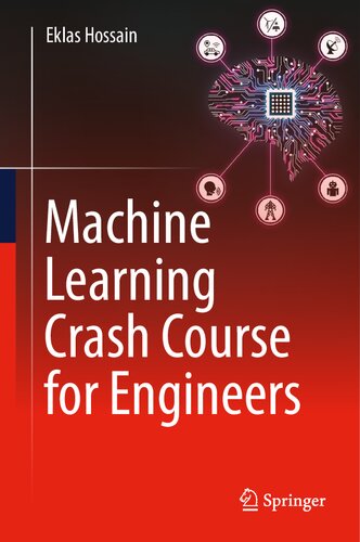 Machine Learning Crash Course for Engineers
