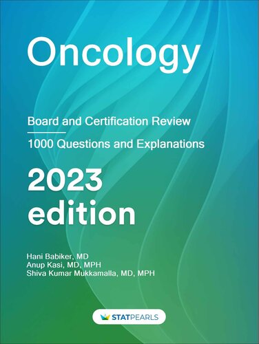 Oncology - Board and Certification Review, 7e (Aug 30, 2015)_(B014OOYQOS)_(StatPearls Publishing)
