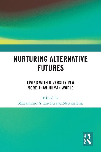 Nurturing Alternative Futures