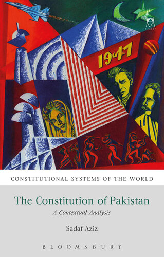 The Constitution of Pakistan: A Contextual Analysis (Constitutional Systems of the World)