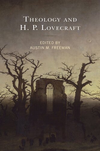 Theology and H.P. Lovecraft (Theology, Religion, and Pop Culture)