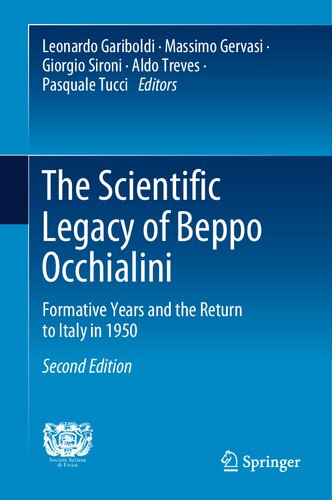 The Scientific Legacy of Beppo Occhialini: Formative Years and the Return to Italy in 1950