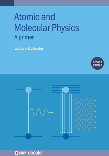 Atomic and Molecular Physics : A primer