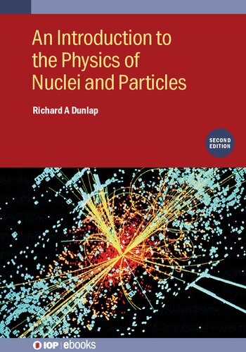 An Introduction to the Physics of Nuclei and Particles