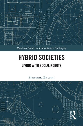Hybrid Societies: Living with Social Robots