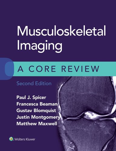 Musculoskeletal Imaging-A Core Review, 2e (Nov 25, 2020)_(1975120450)_(LWW)