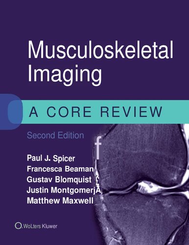 Musculoskeletal Imaging-A Core Review, 2e (Nov 25, 2020)_(1975120450)_(LWW)