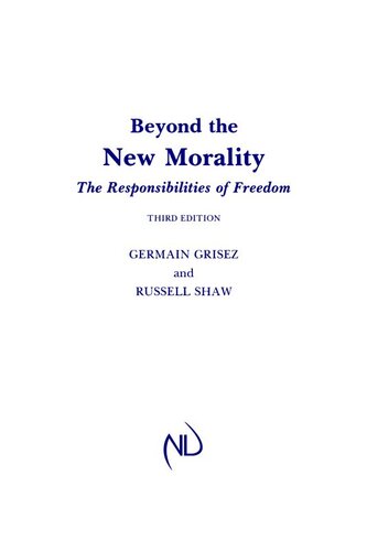 Beyond the New Morality: The Responsibilities of Freedom, Third Edition