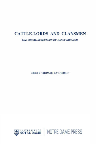 Cattle Lords and Clansmen: The Social Structure of Early Ireland