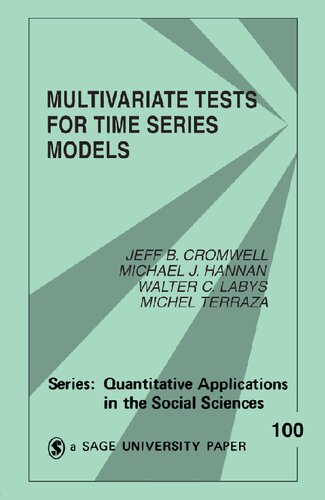 Multivariate Tests for Time Series Models
