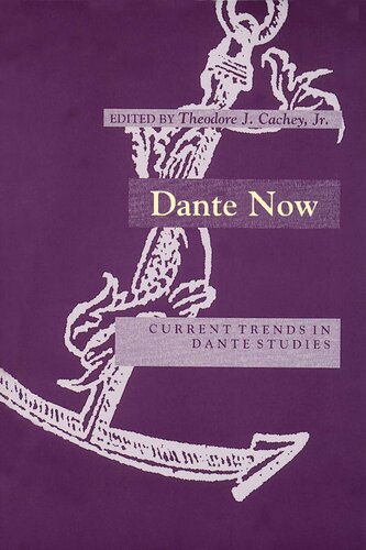 Dante Now: Current Trends in Dante Studies (William and Katherine Devers Series in Dante and Medieval Italian Literature) (William and Katherine ... in Dante and Medieval Italian Literature, 1)