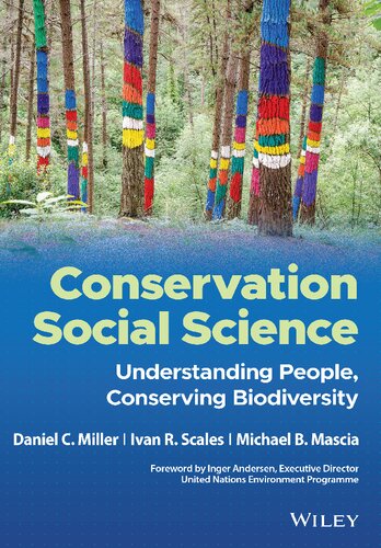 Conservation Social Science: Understanding People, Conserving Biodiversity