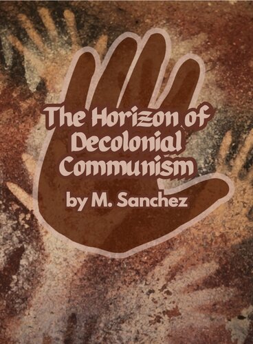 The Horizon of Decolonial Communism