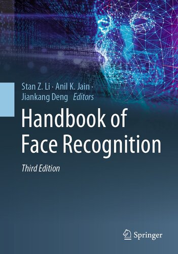 Handbook of Face Recognition: The Deep Neural Network Approach,