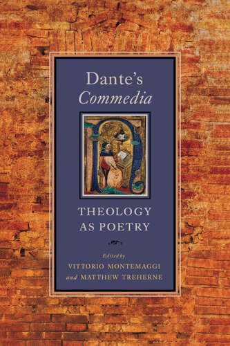 Dante's Commedia: Theology as Poetry (William and Katherine Devers Series in Dante and Medieval Italian Literature)