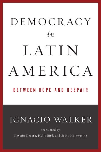 Democracy in Latin America: Between Hope and Despair
