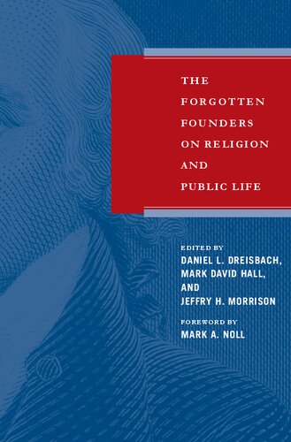 Forgotten Founders on Religion and Public Life