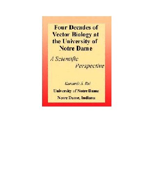 Four Decades of Vector Biology at the University of Notre Dame: A Scientific Perspective