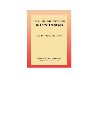 Freedom and Creation in Three Traditions