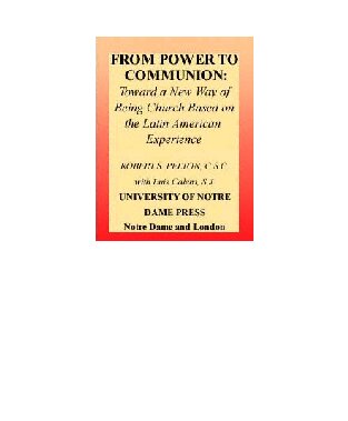 From Power to Communion: Toward a New Way of Being Church Based on the Latin American Experience