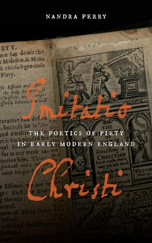 Imitatio Christi: The Poetics of Piety in Early Modern England