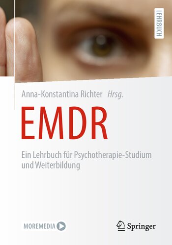 EMDR: Ein Lehrbuch für Psychotherapie-Studium und Weiterbildung
